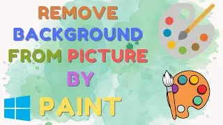 Remove Background from Picture by Paint | Free for Windows |