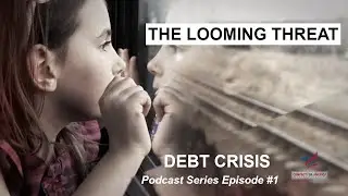 Ep. #1 - How State Legislators Can Prevent the Nation's Looming Debt and Inflation Crisis