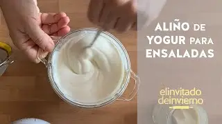 {Aliño de yogur} fácil y rápido para ensaladas