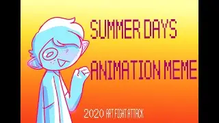 Summer Days || Meme
