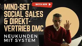 Mind-Set Direktvertrieb und Social Sales