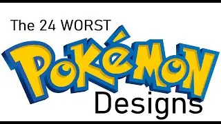 The 24 Worst Pokemon Designs