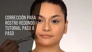 ROUND FACE CORRECTION: STEP-BY-STEP TUTORIAL | TUMAKEUP