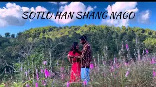 Sotlo Han Shang Nago ❤️|| New tiwa official video 2024 🔥