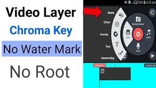How to add video layer in kinemaster and remove water mark