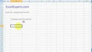 ExcelExperts.com - Excel Tips - Display Excel File Path