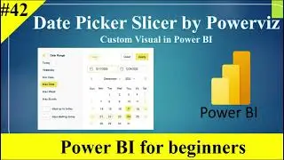 Explanation of Date Picker Custom Visual in Power BI || for Beginners || Power BI 2023 ||