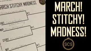 MARCH! STITCHY! MADNESS! 2022!