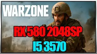 COD WARZONE EM 2025 | RX 580 2048 SP + Core I5 3570