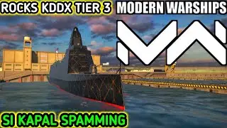ROKS KDDX TIER 3 SI KAPAL SPAM MODERN WARSHIPS 2023