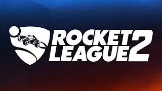 Rocket League 2 Official Trailer