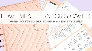 How I Meal Plan $80 for the Week & Grocery Haul! | Breakfast, Lunch & Dinner | Meal Planning