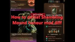 How to defeat shadow cursed shambling mound honour mode diff