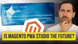 Exploring Magento PWA Studio: A Comprehensive Guide