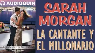 La Cantante Y El Millonario ✅ Audiolibro |