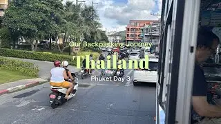 Taking a Trip to Patong, Phuket