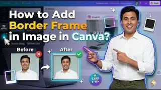 How to add Border Frame in Image in Canva? | Canva Tutorial