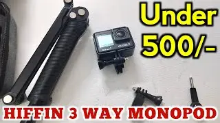 Hiffin 3 way Monopod Grip/Tripod For Go Pro | Best Tripod/Grip for Travel Vloggers