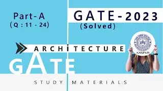 (Part-A)_Gate 2023 Architecture previous year question paper Solution