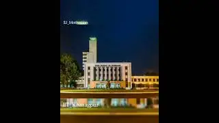 IIT Kharagpur Night View | Inspirational Status | What's app Status #shorts #iitmotivation #4k #iitk