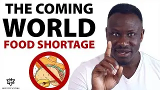 The Coming Major 'Food Shortages' - It's About To Get Ugly!  (WARNING!) 😲