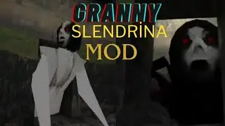 GRANNY SLENDİRİNA OLDU GRANNY SLENDİRİNA MOD