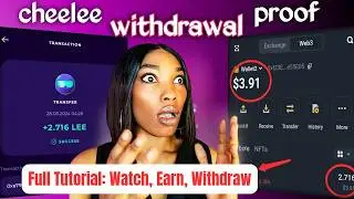 Cheelee Complete Tutorial For Beginners | How To Watch, Earn, and Withdraw on Cheelee 