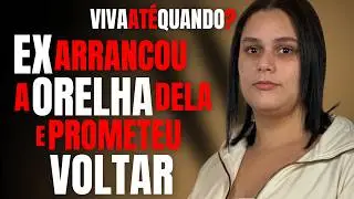 ELE ARR4NCOU MINHA ORELHA C/ A BOCA NO MEIO DA RUA. E O EX PROMETEU "TERMINAR O SERVIÇO" - CRIME