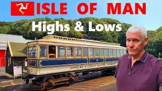IS IT WORTH A VISIT? 2 DAYS ON THE ISLE OF MAN