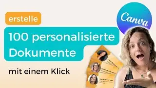 Neue Canva-Funktion: Bulk Design | Erstelle personalisierte Massen-Dokumente | Canva-Tutorial