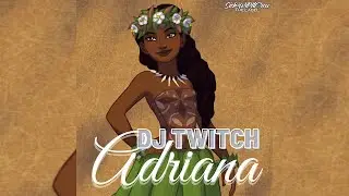 DJ Twitch - Adriana