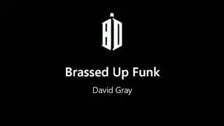 Brassed Up Funk - David Gray (Performed by Youth Brassband Kempenzonen)