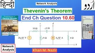 Thevenin's Theorem || End Ch Question 10.60 ||Fundamentals of Electric Circuits (Alexander & Sadiku)