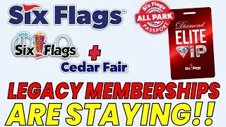 Six Flags Legacy Memberships STAYING and CAN be used at Cedar Fair Parks!