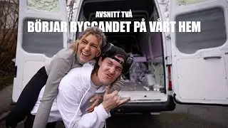 BÖRJAR BYGGANDET PÅ VÅRT HEM (ÄNTLIGEN!)!!! - avsnitt två vanbuild, river och isolerar