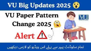 VU big updates 2025 | Vu Exam paper pattern Change  Midterm | VU mid Exam 2025 
