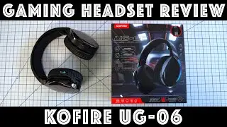Reviewing the Kofire UG-06 Wireless Gaming Headset