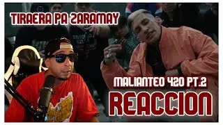 L-Gante X DT.Bilardo - MALIANTEO 420 (Volumen 2) TIRAERA PA ZARAMAY (REACCION)