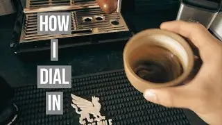 How I Approach Dialling In