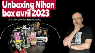 Unboxing Nihon box avril 2023