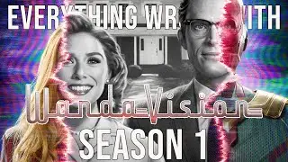 Everything Wrong With WandaVision - 