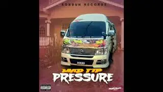 MAD TIP - PRESSURE [SONSON DUBPLATE] SOCA