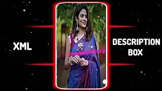 Dhakai saree pore || NEW SONG XML || NEW VAIRAL XML FILE || BANGLA || NEW TREND XML ||xml new xml