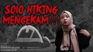 Cerita Mistis - Solo Hiking Mencekam Di Gunung Ungaran