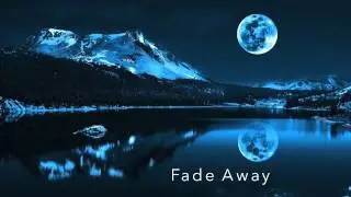 Fade Away by Steve Syz