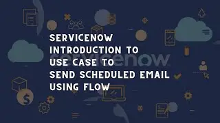 ServiceNow Flow  alternative to Scheduled Job | ServiceNow Flow designer live Use case | ServiceNow