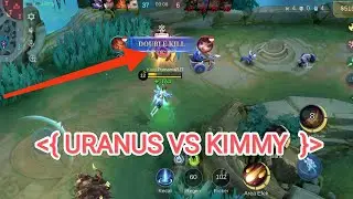 URANUS VS KIMMY #kimmy #kimmybuild #uranus #mlbb #mobilelegends