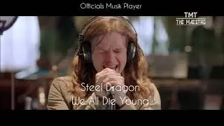 Steel Dragon - We All Die Young