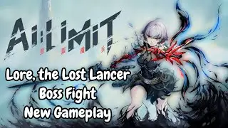 AI LIMIT - First Boss: Lore, the Lost Lancer | China Hero Project