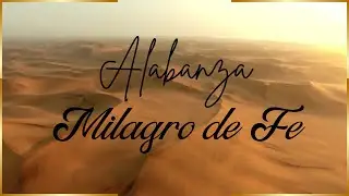 Alabanza MILAGRO de FE🙌Todo Es Posible Si Puedes Creer